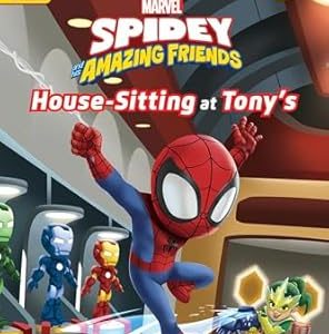 World of Reading: Spidey and His Amazing Friends: Housesitting at Tony's