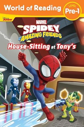 World of Reading: Spidey and His Amazing Friends: Housesitting at Tony's